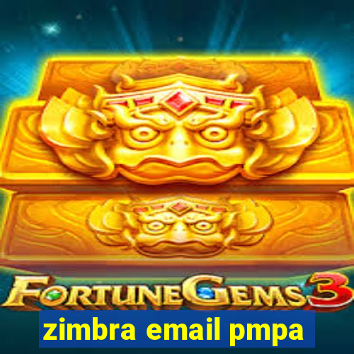 zimbra email pmpa